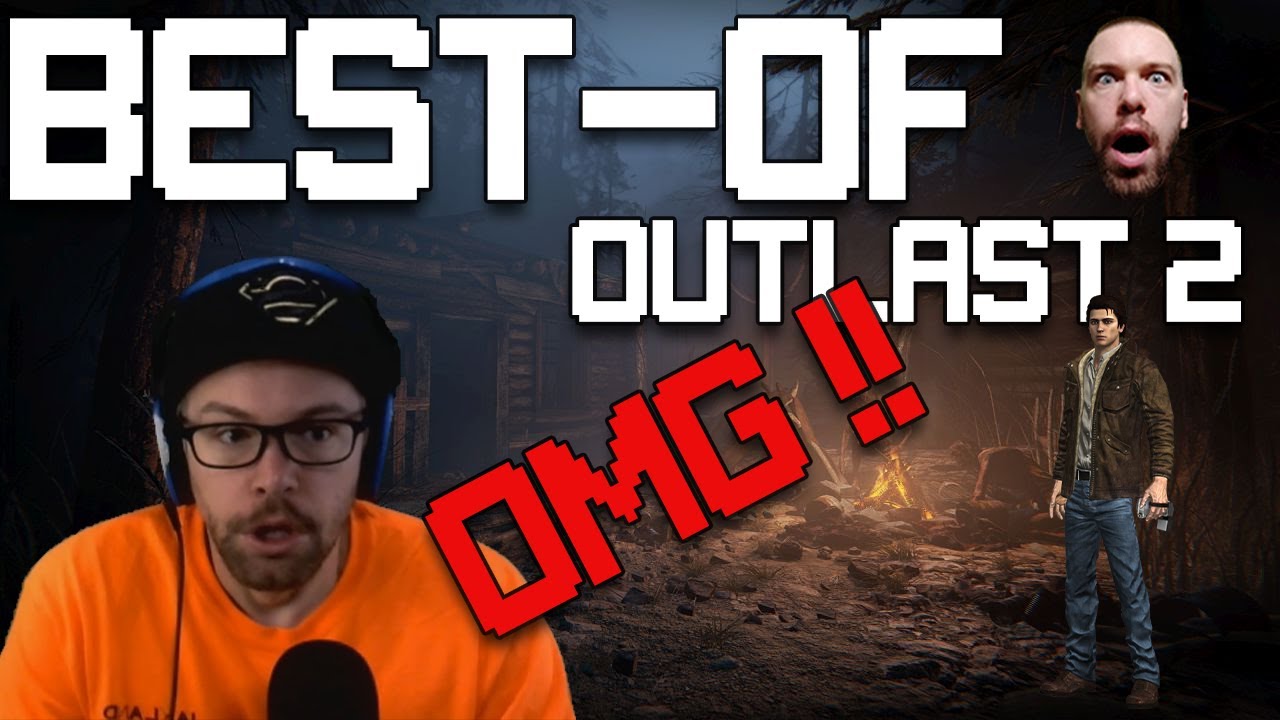 [FR] BEST-OF OUTLAST 2 - SURSAUT % - J'AI TROP PEUR !