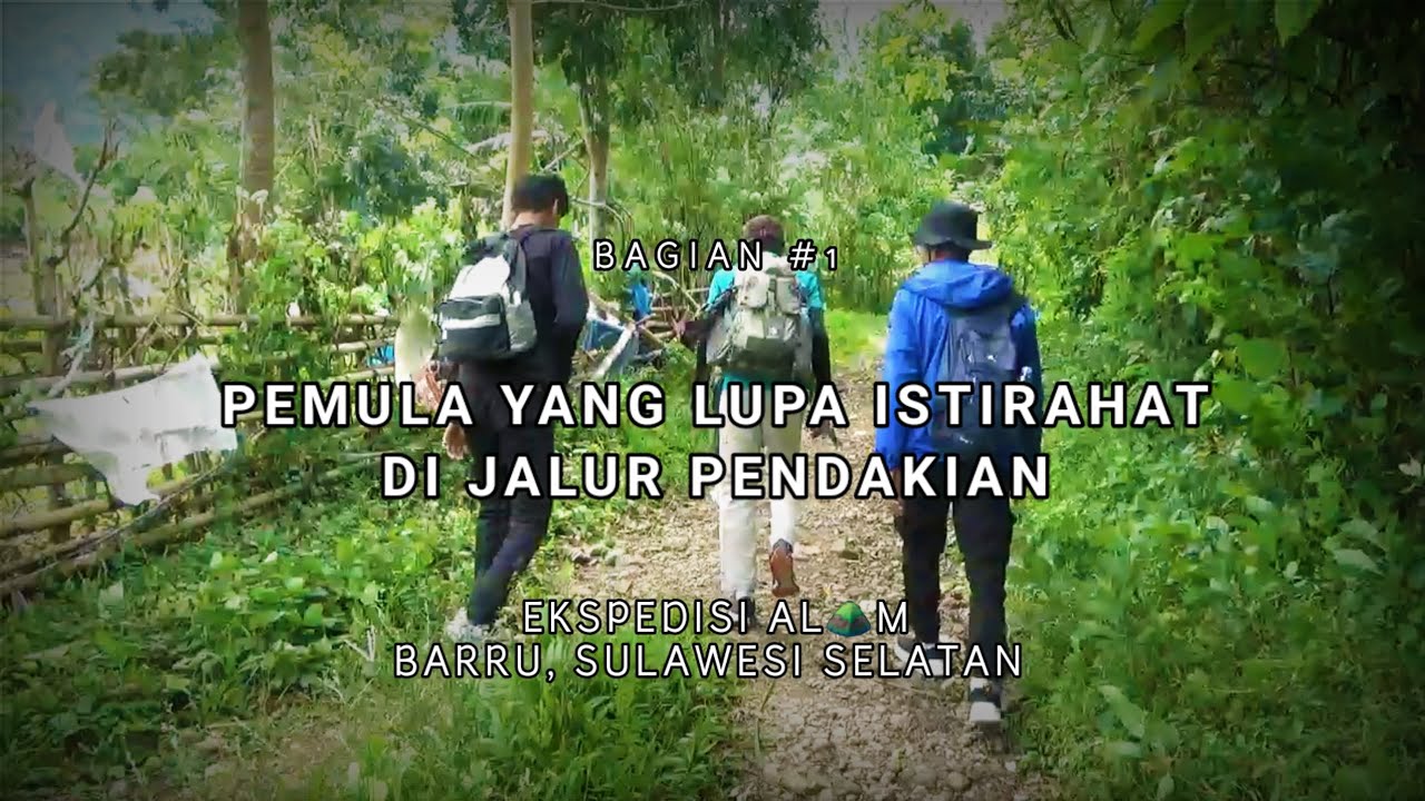 GUNUNG KAPPIRE 1100Mdpl - Barru Sulawesi Selatan #1
