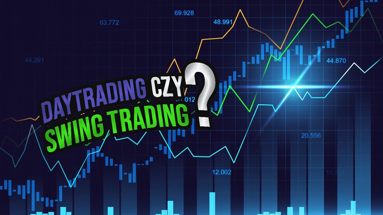 Swing trading czy day trading? Dobierz horyzont spekulacyjny do Twoich potrzeb i możliwości