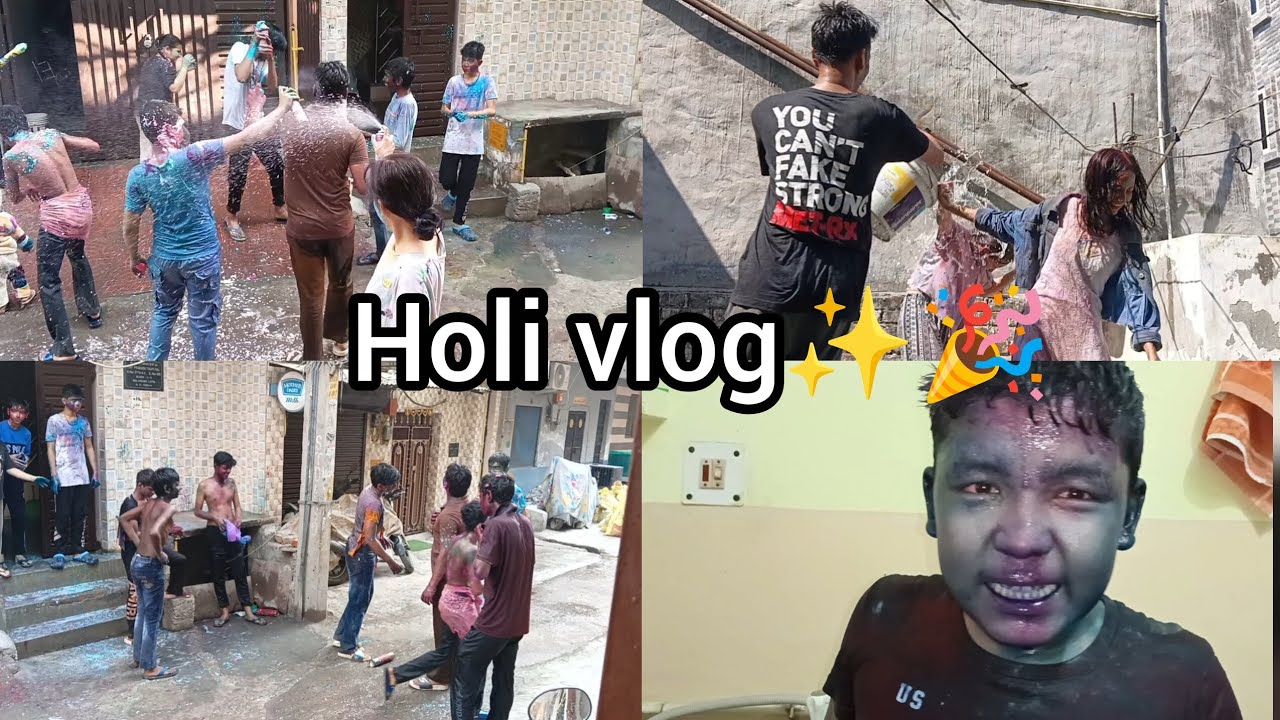 Holi vlog ✨🎉.   #familyvlog #vlog #trending #viral #holi 