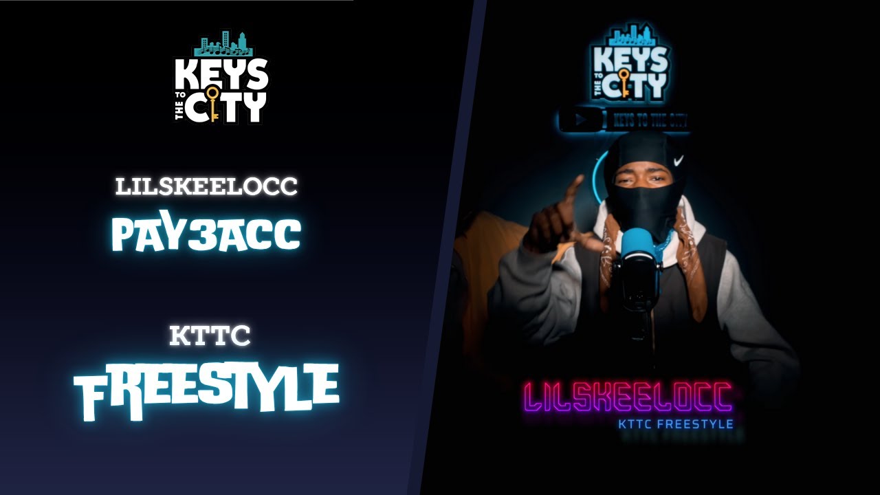 LilSkeeLocc - PAY3ACC | KTTC Freestyle