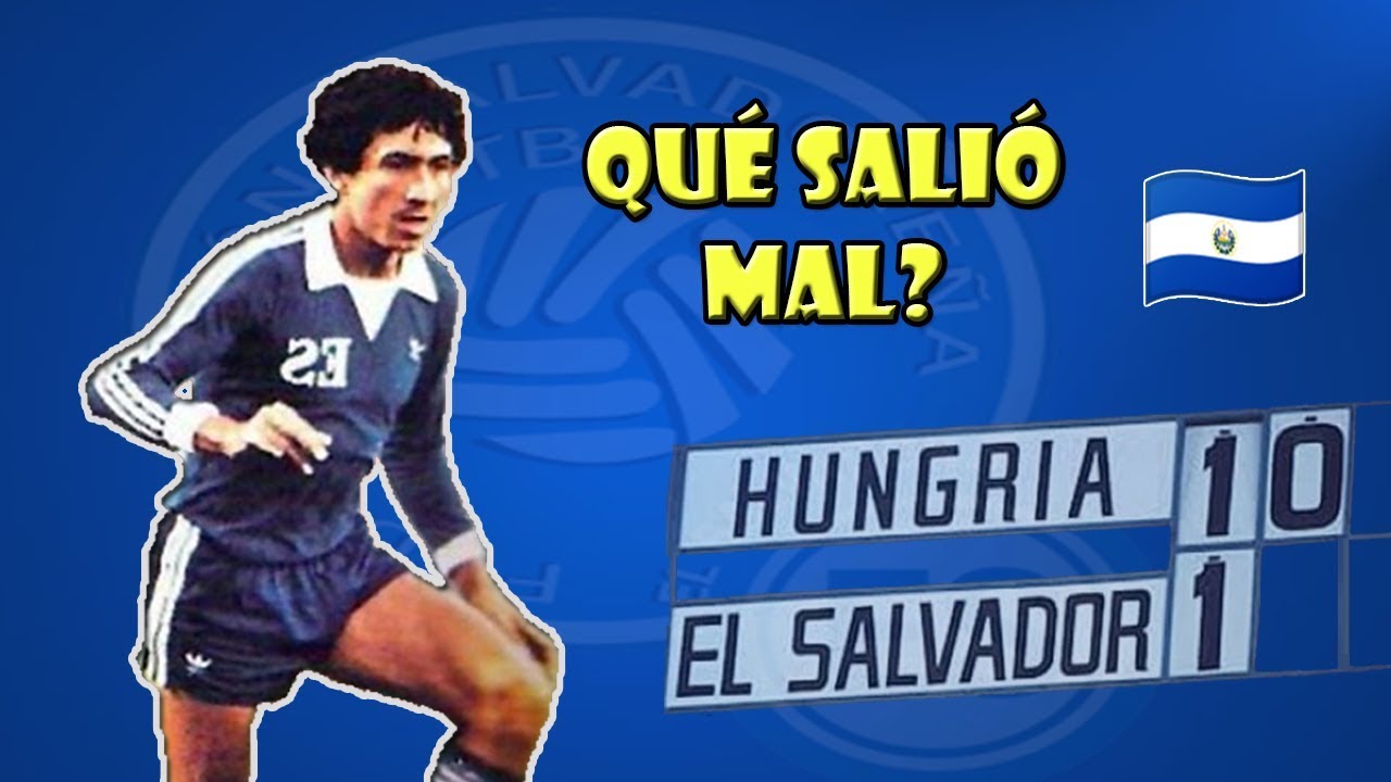 El Salvador en el Mundial 1982 - Qué salió mal?