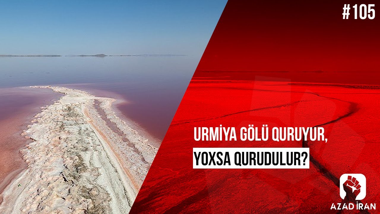 Urmiya g&ouml;l&uuml; quruyur, yoxsa qurudulur?