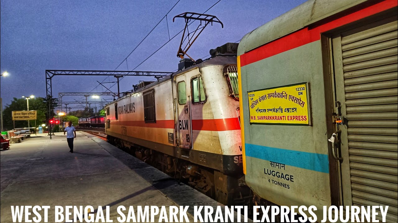 Best train for Delhi to Kolkata West Bengal Sampark Kranti Express End to end high speedy journey