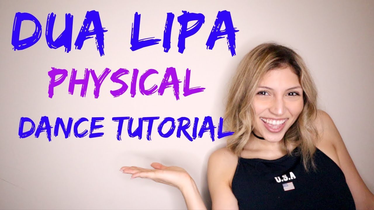 Dua Lipa Physical Dance Tutorial