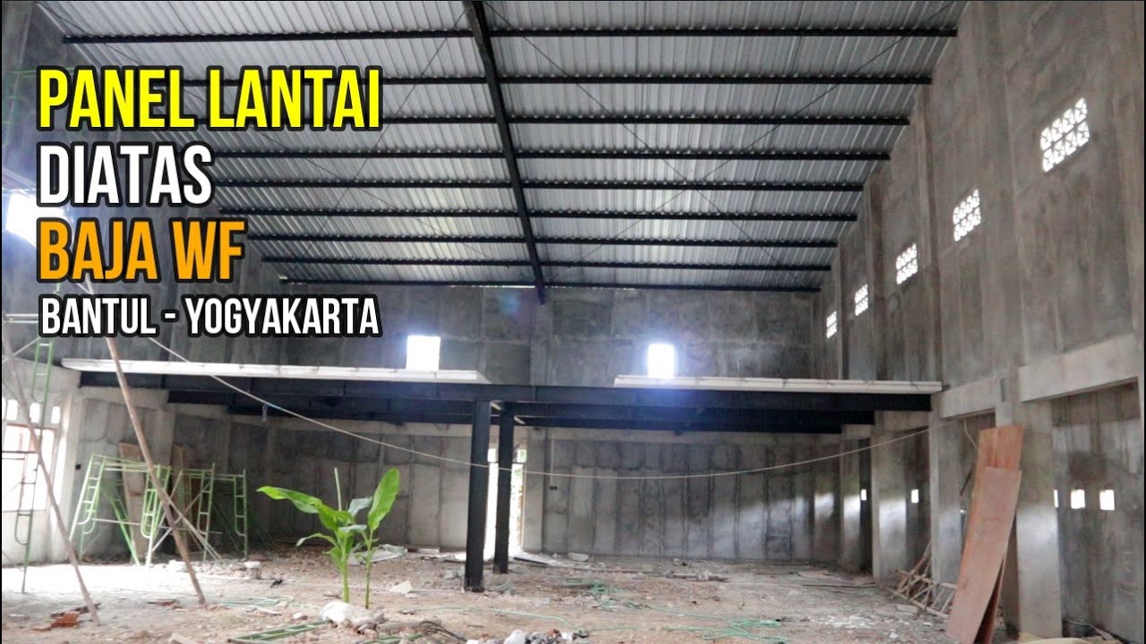 Super Rapih!!! Review Struktur Baja WF Menopang Panel Lantai