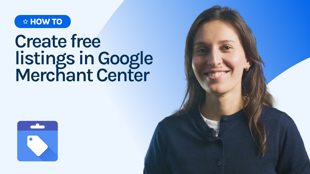 How to Set Up Free Listings in Google Merchant Center Next