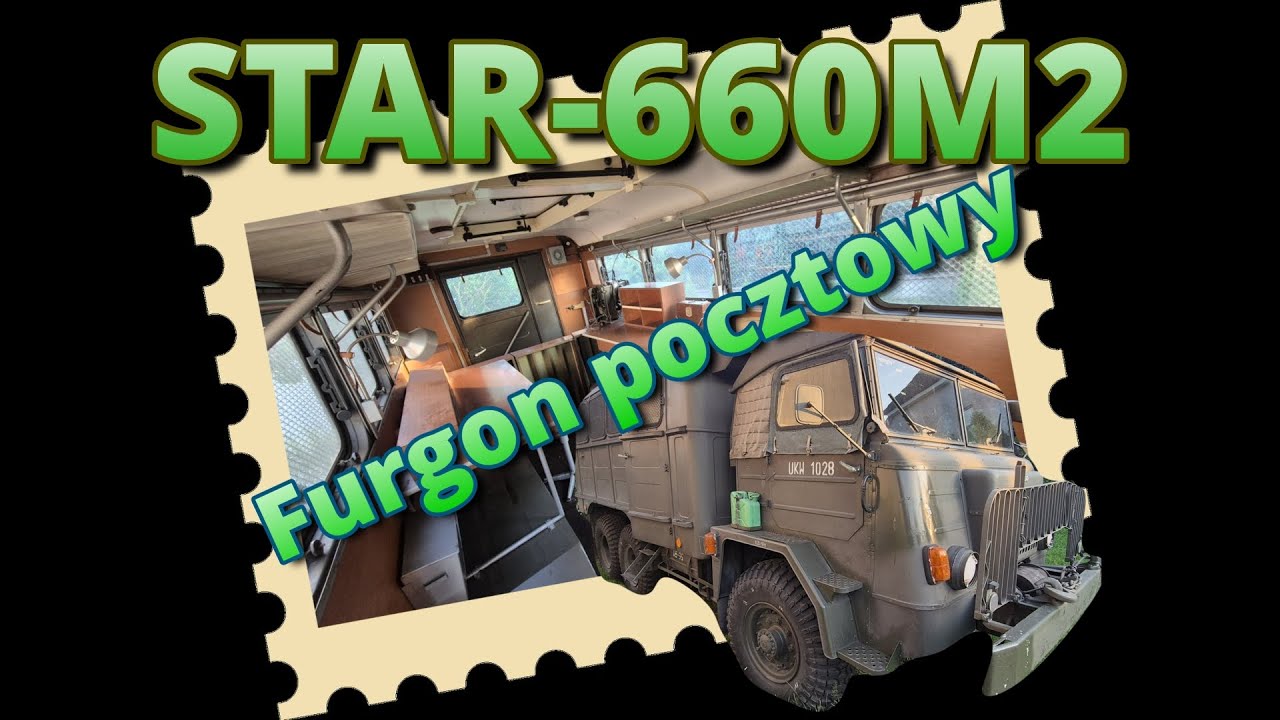 Opis Furgonu Pocztowego na podwoziu STAR 660M2