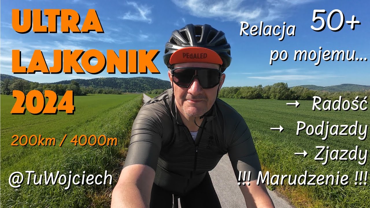 Relacja Ultra Lajkonik 2024. 200km, 4000m przewyższeń. Rowerem przez Pogórza Małopolski @TuWojciech