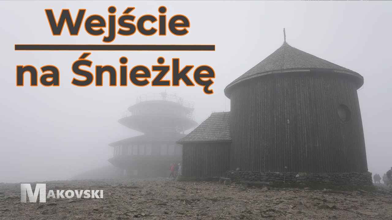 Śnieżka Latem/Wejście na Śnieżkę/Od Świątyni Wang Szlakiem Niebieskim na Śnieżkę/Przygoda/Motywacja
