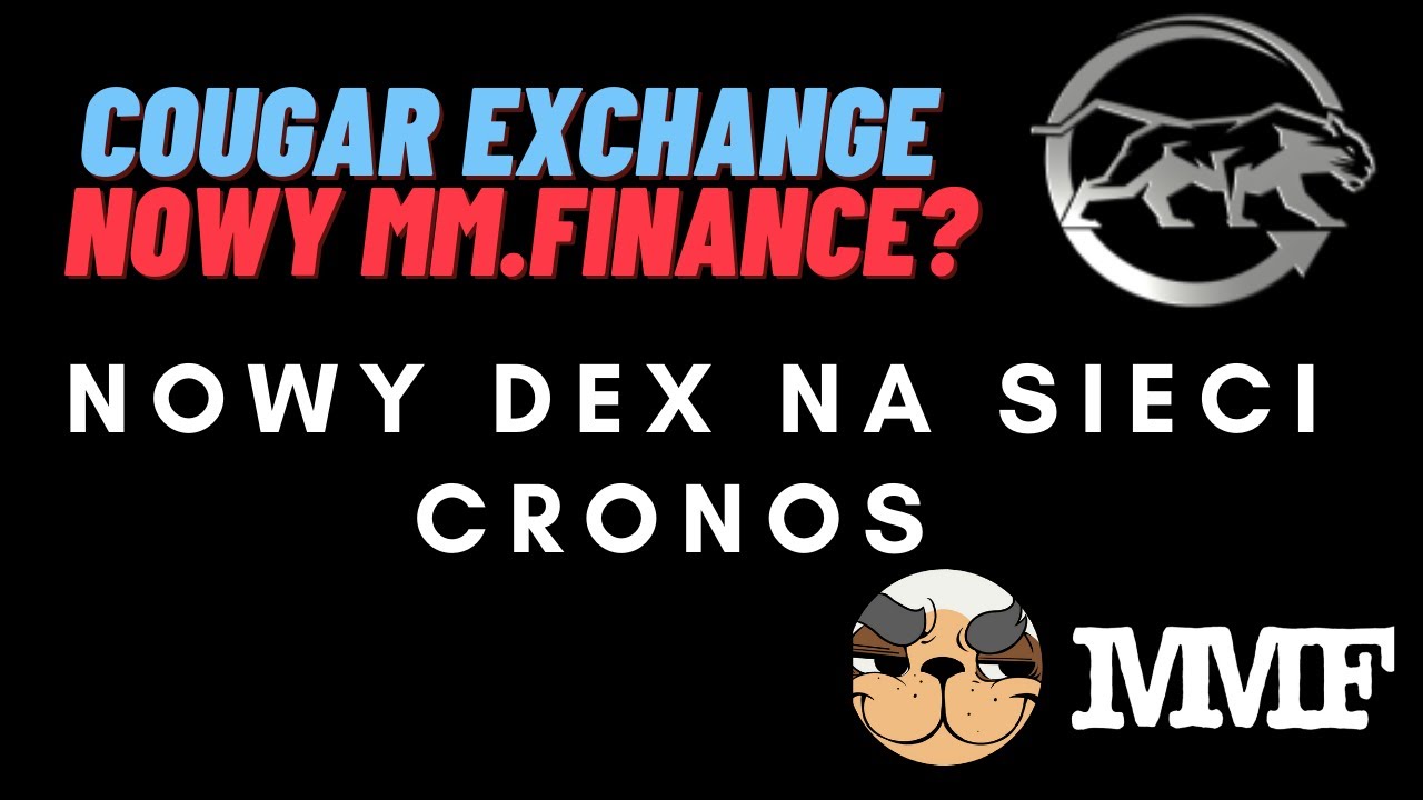 Cougar Exchange- Nowy MM.FINANCE? Nowy Dex na sieci Cronos