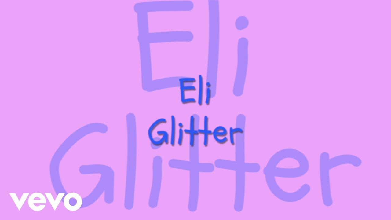 Eli - Glitter (Lyric Video)
