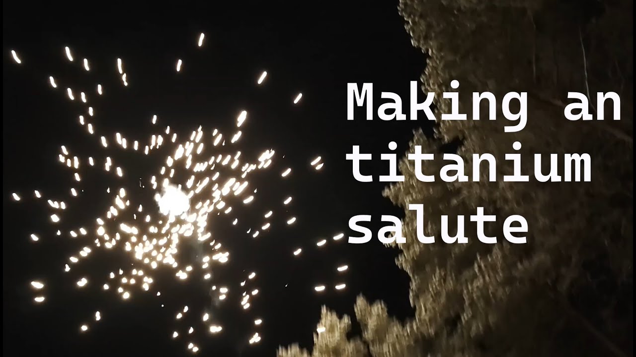 Making an titanium salute