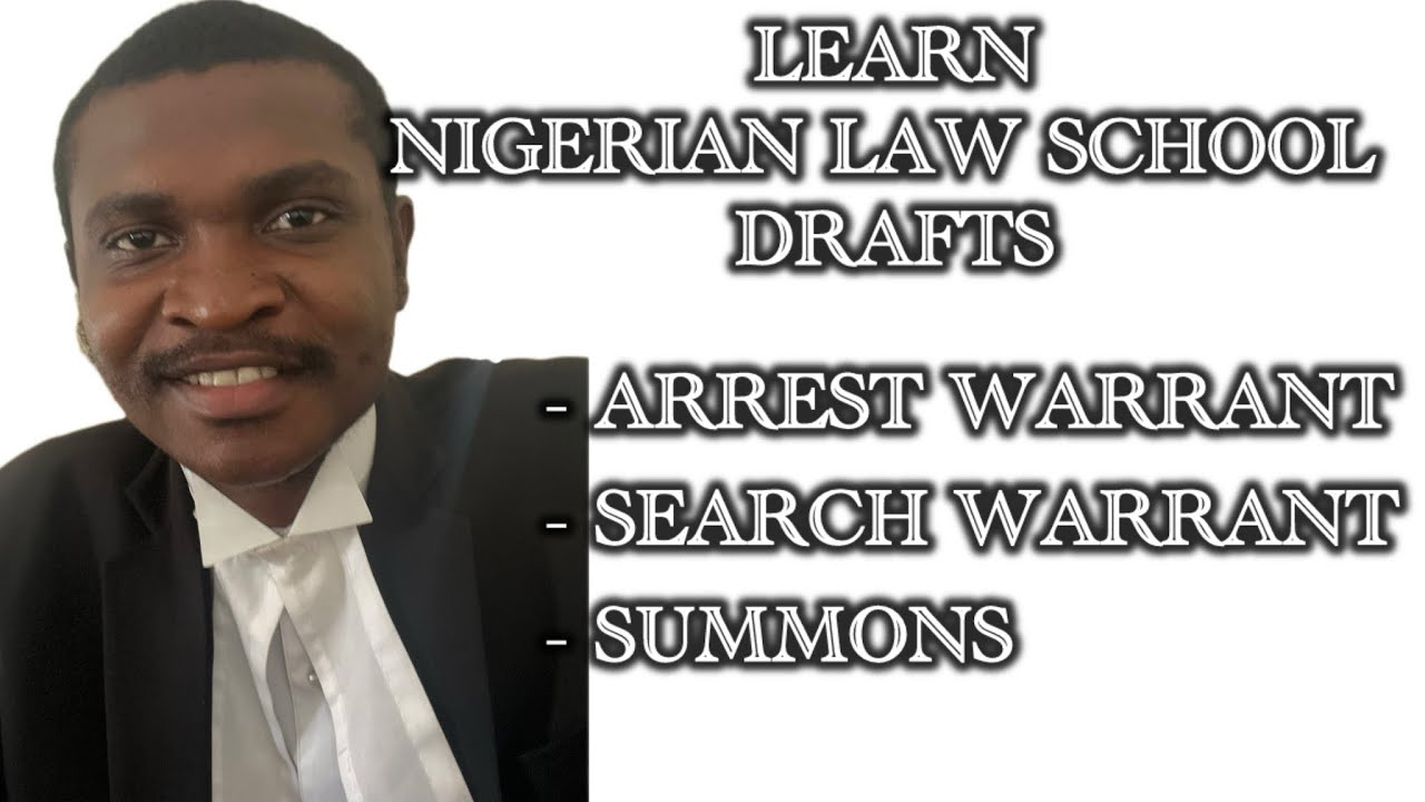 Law School Success, Learn How To Draft Warrants & Summons in Nigeria
