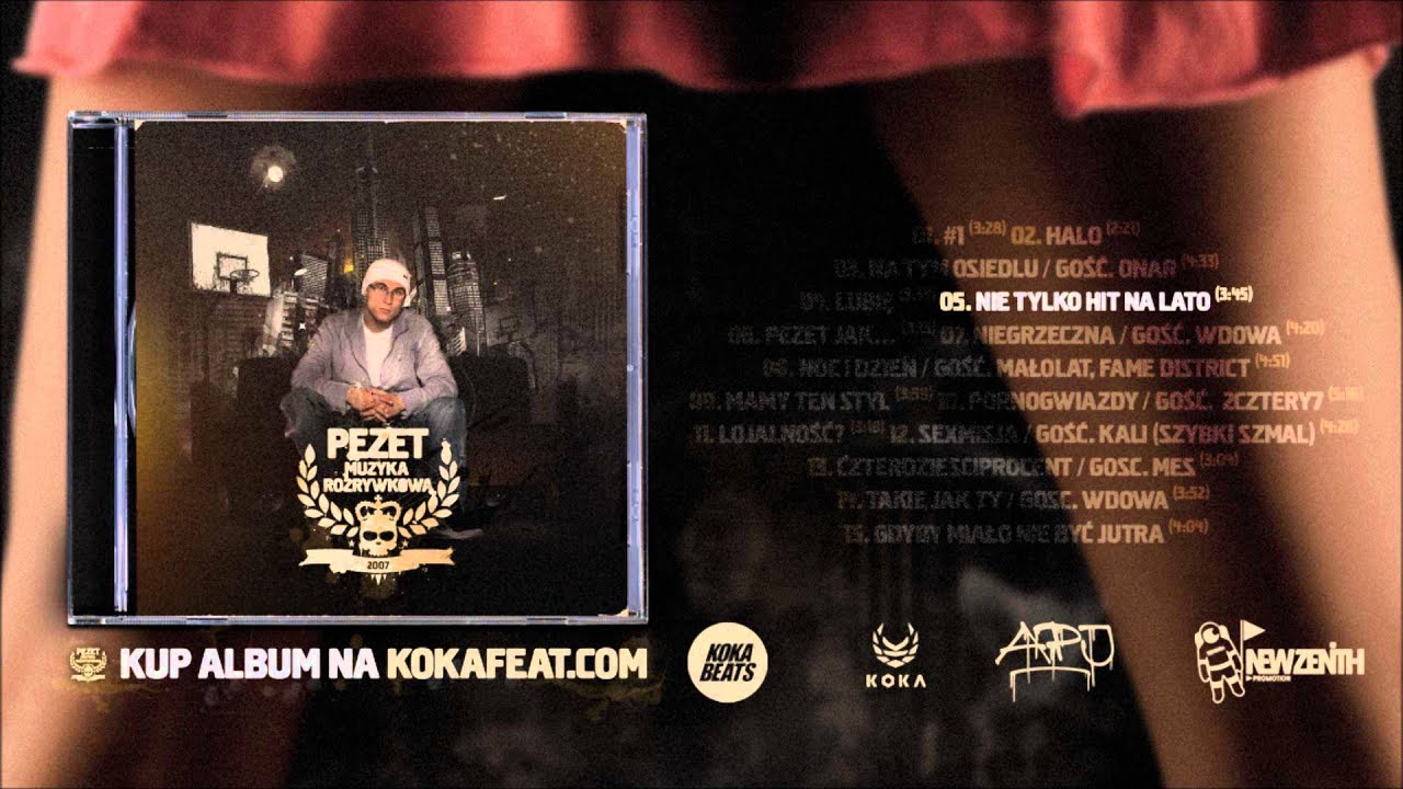 Pezet - Nie tylko hit na lato
