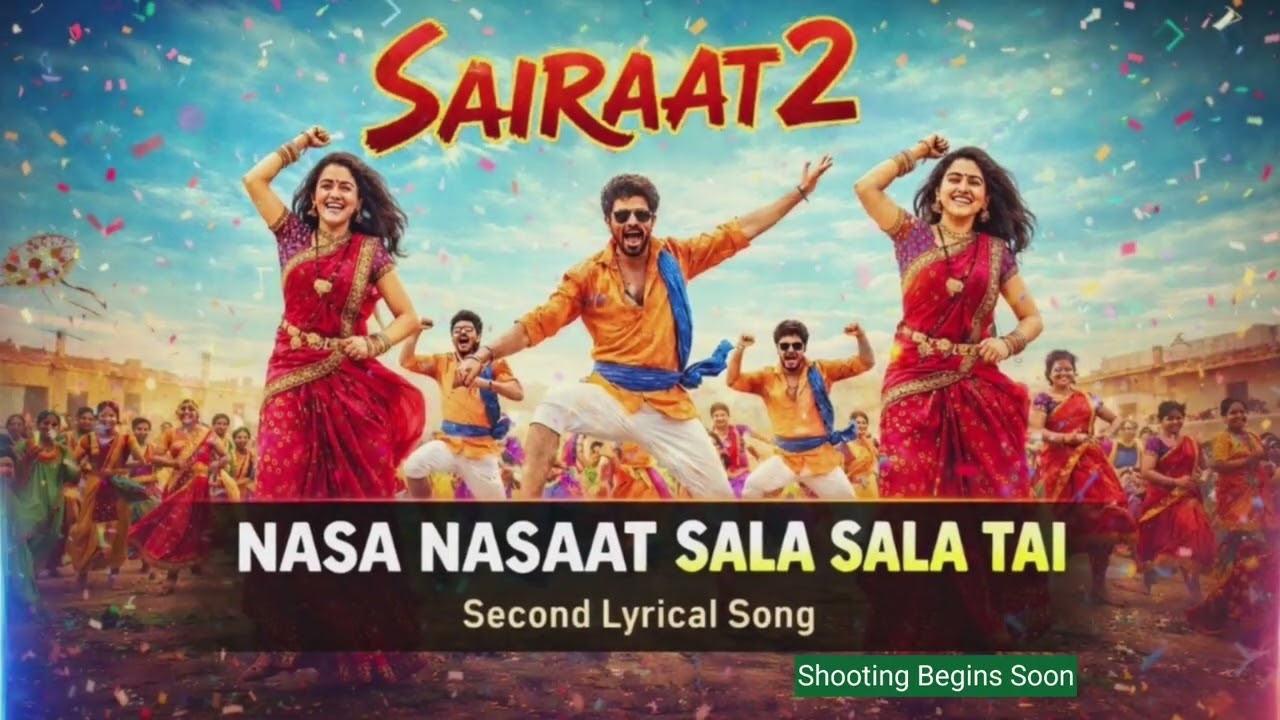 Sairaat 2 | 2nd Lyrical Song NASA NASAAT SALA SALTAI | सैराट 2 दुसरे लिरिकल गाणे नासा नसात साला ताई