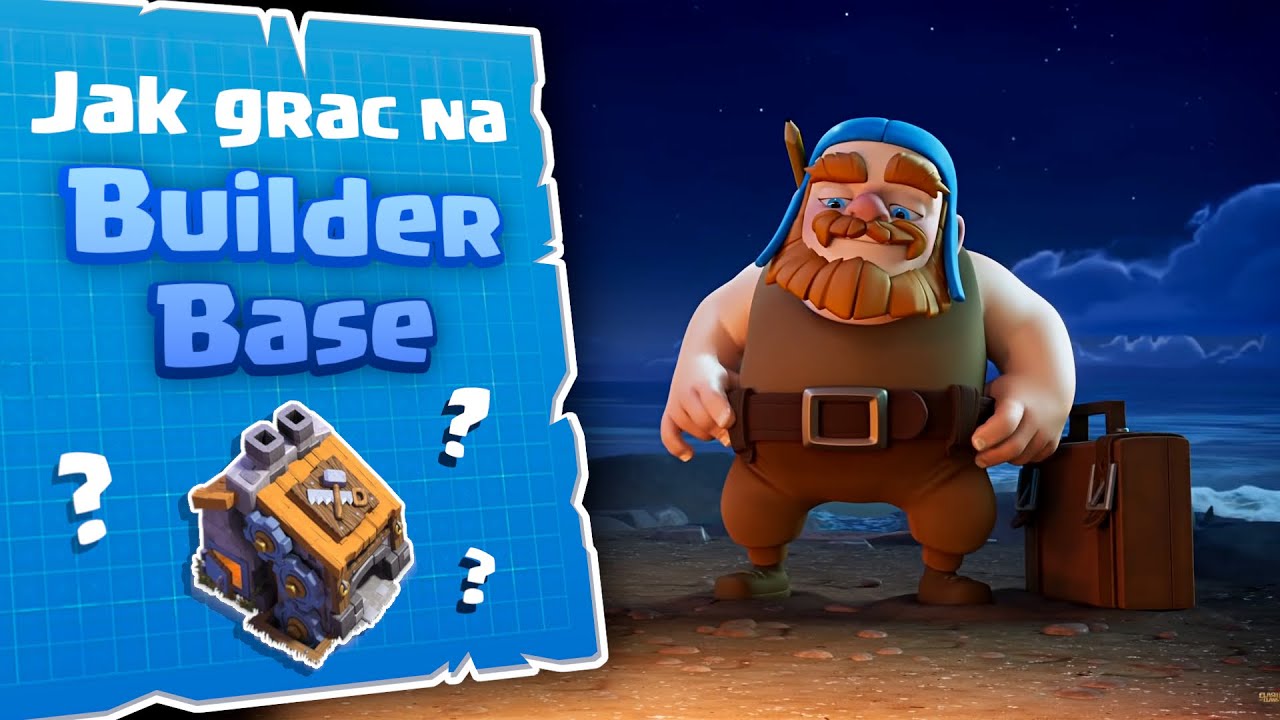 #44 JAK GRAĆ NA BUILDER BASE?? 🤔🤔🤔 | CLASH OF CLANS