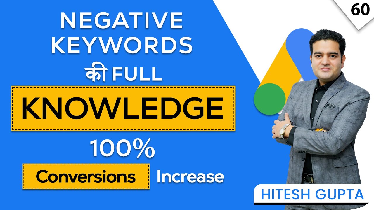 Negative Keywords Google Ads Complete Tutorial in Hindi | Google Ads Course in Hindi FREE