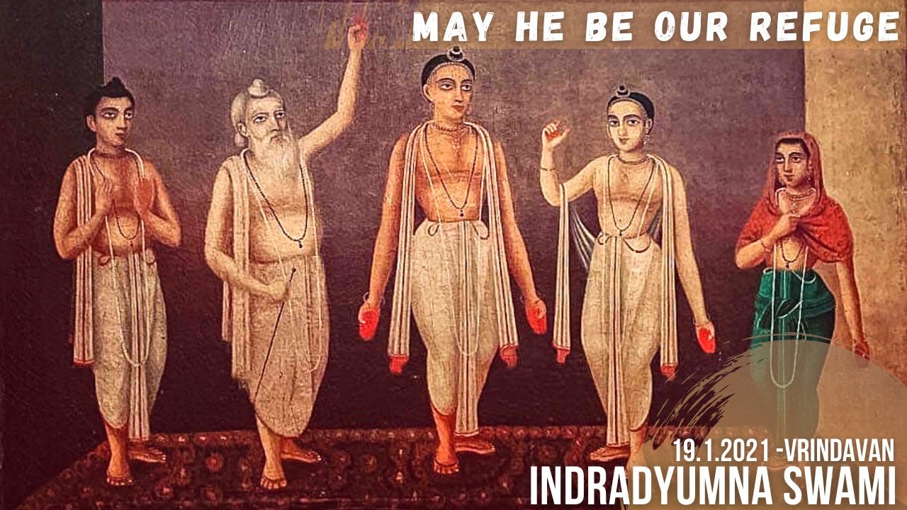 May He Be Our Refuge - Jiva Goswami
