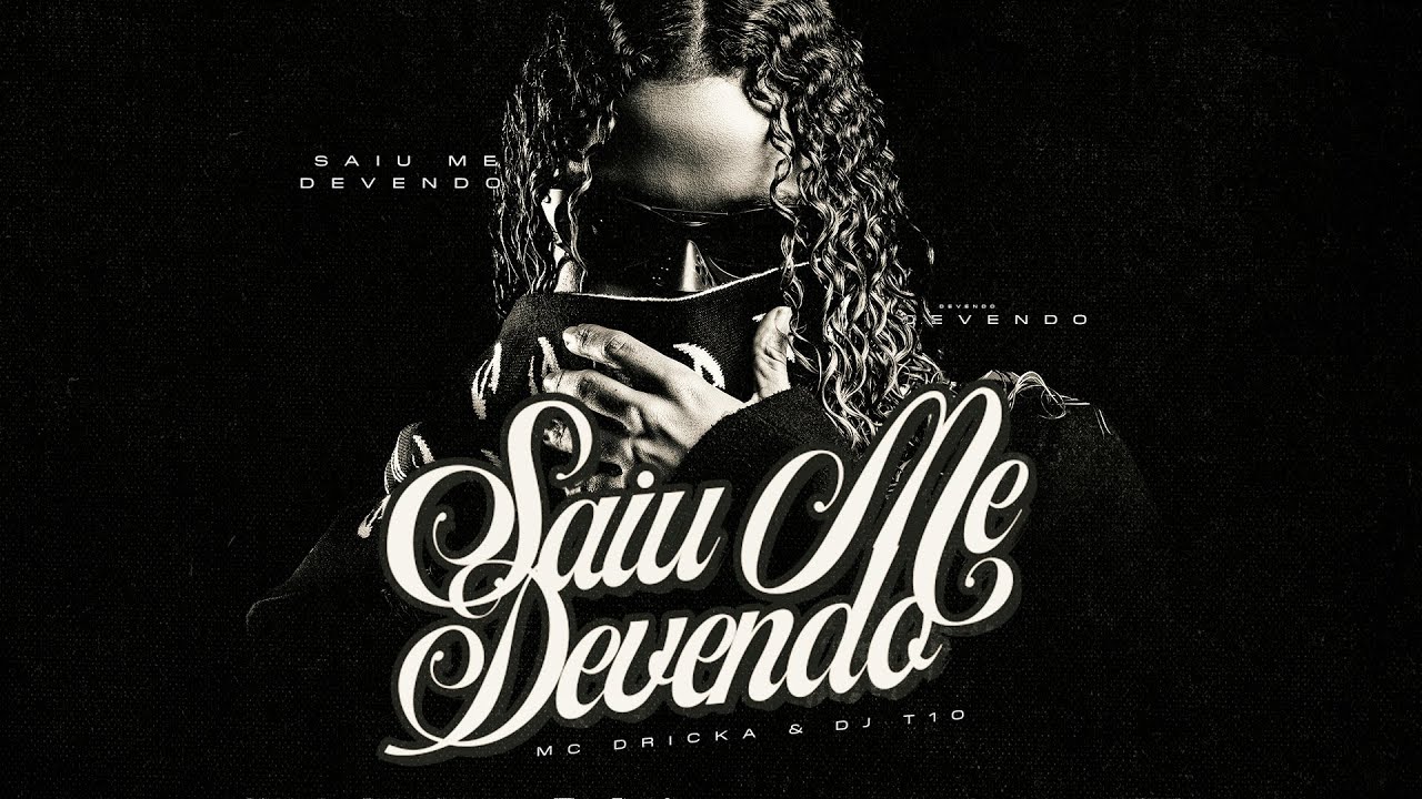 Mc Dricka - Saiu me devendo (Visualizer Oficial)