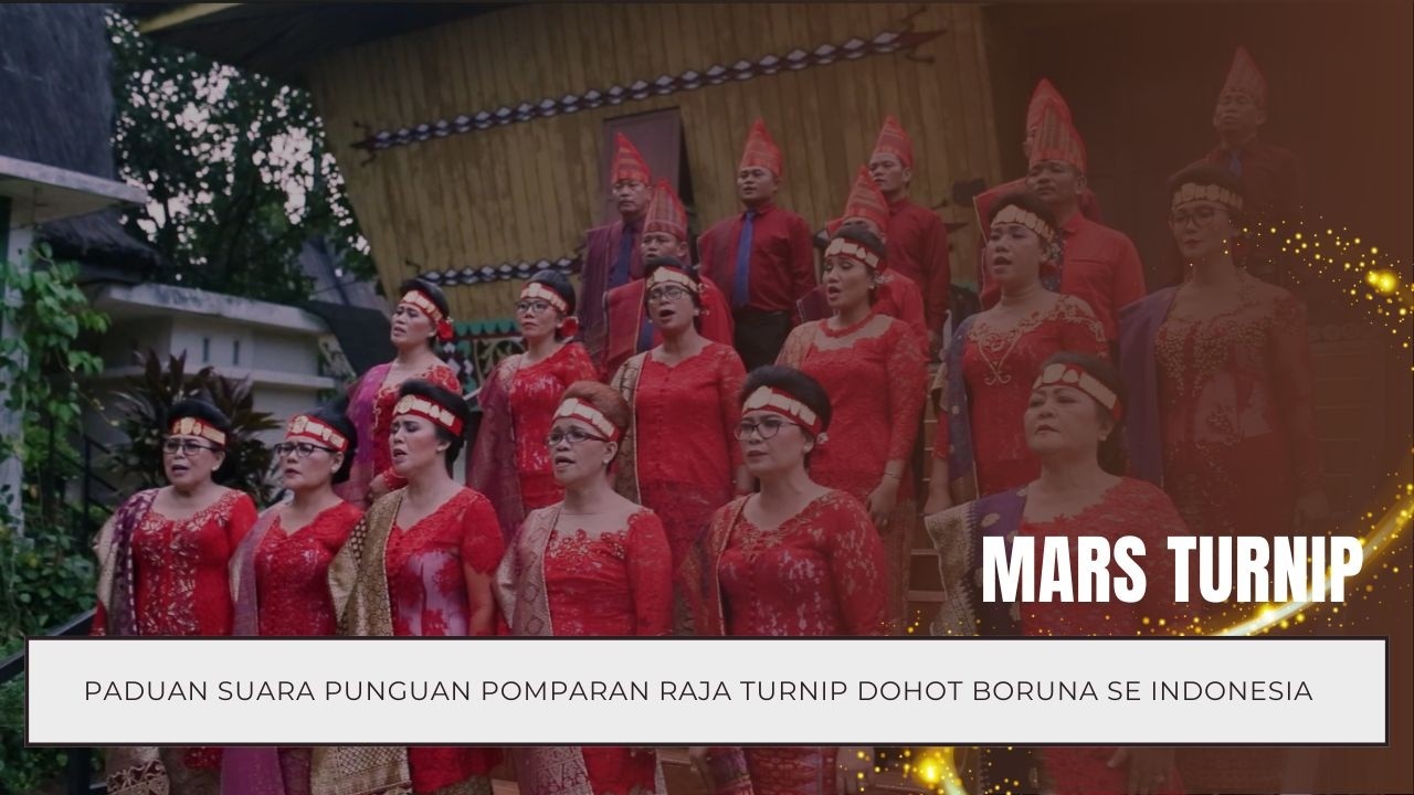 MARS TURNIP - PADUAN SUARA PUNGUAN POMPARAN RAA TURNIP DOHOT BORUNA SE INDONESIA #lagubatak