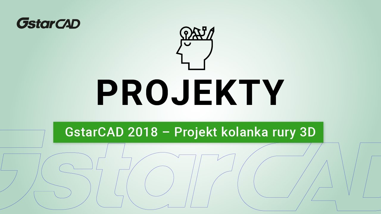 GstarCAD 2018 - Projekt kolanka rury 3D