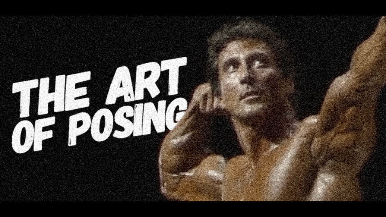 The Art of Posing - Classic Bodybuilding Motivation