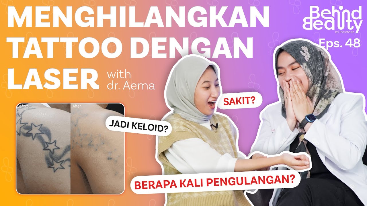 HAPUS TATTOO PAKAI LASER | KLINIK KECANTIKAN JAKARTA