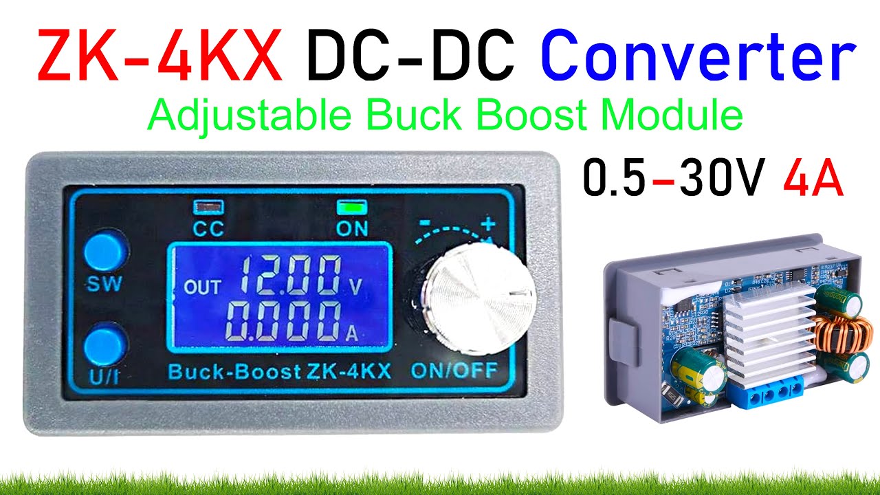 ZK 4KX DC-DC Buck Boost Converter Test | Adjustable 0.5-30V 4A CC/CV Laboratory Power Module