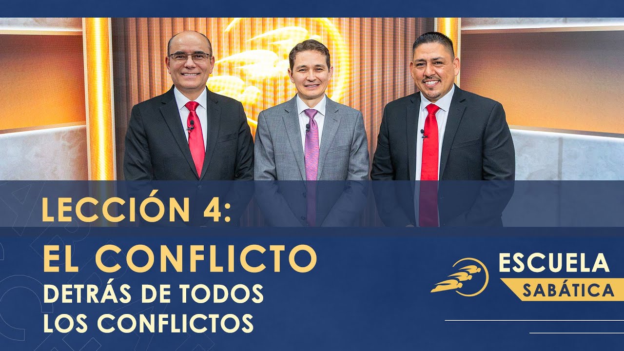 Escuela Sab&aacute;tica | lecci&oacute;n 4: EL CONFLICTO DETR&Aacute;S DE TODOS LOS CONFLICTOS | Josu&eacute; | SUMtv Latino