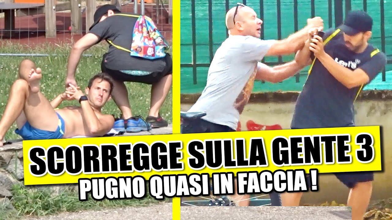 SCORREGGE sulla GENTE 3 - Pugno quasi in Faccia !