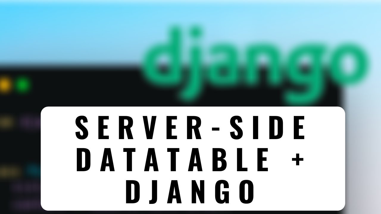 103.- Curso Django 2 | Server-Side en Datatable + Django