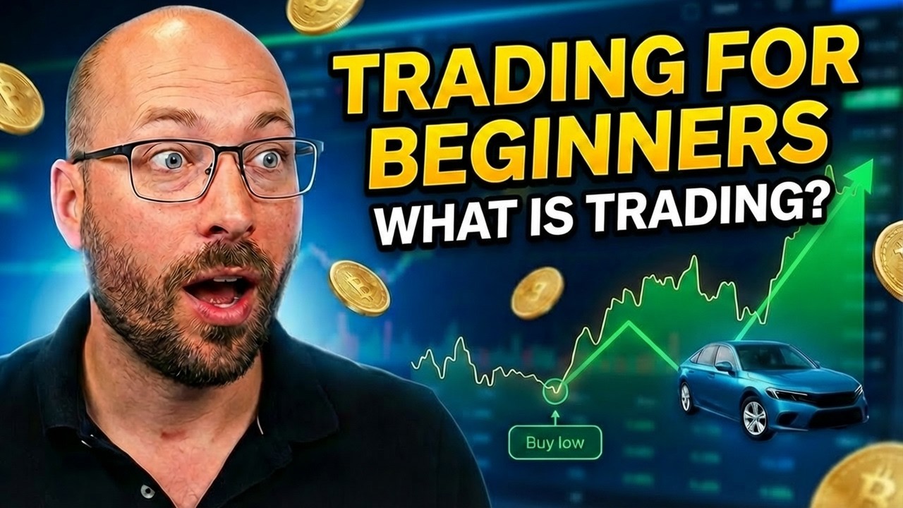 [02] What Is Trading and How Does It Work? | Beginner Course