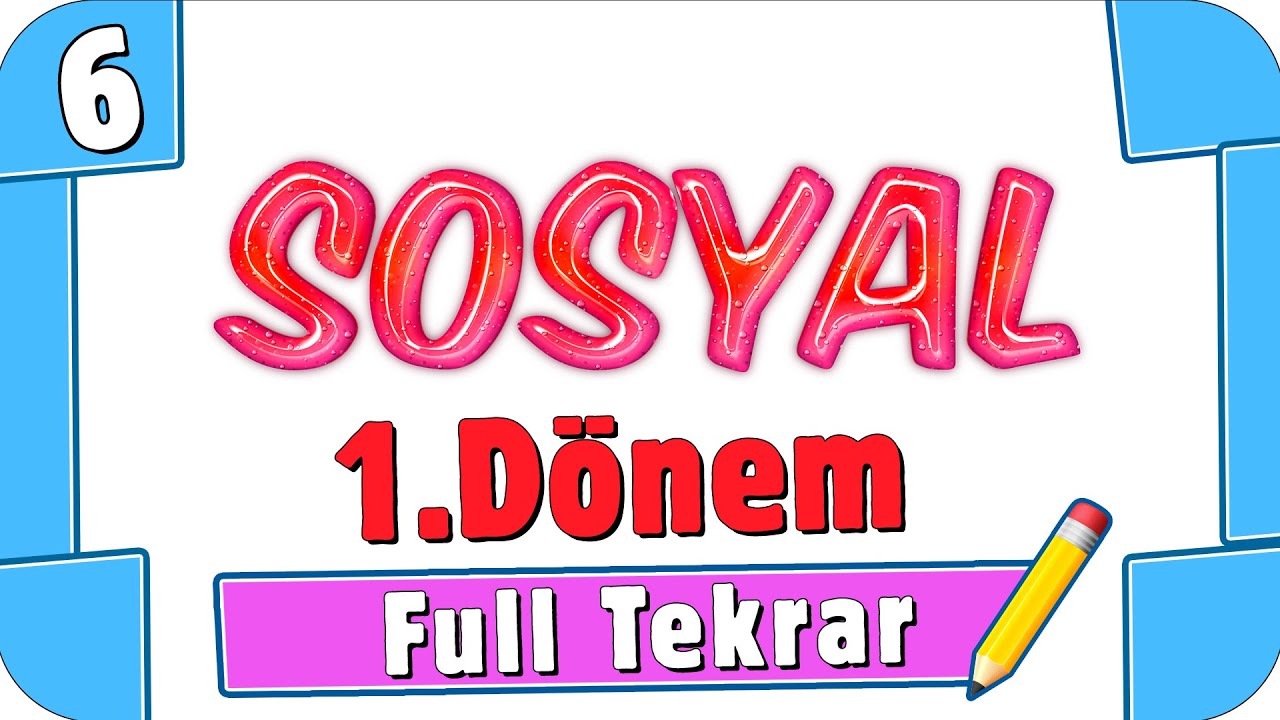 6. Sınıf Sosyal Bilgiler 1. Dönem Full Tekrar ♻ #2022