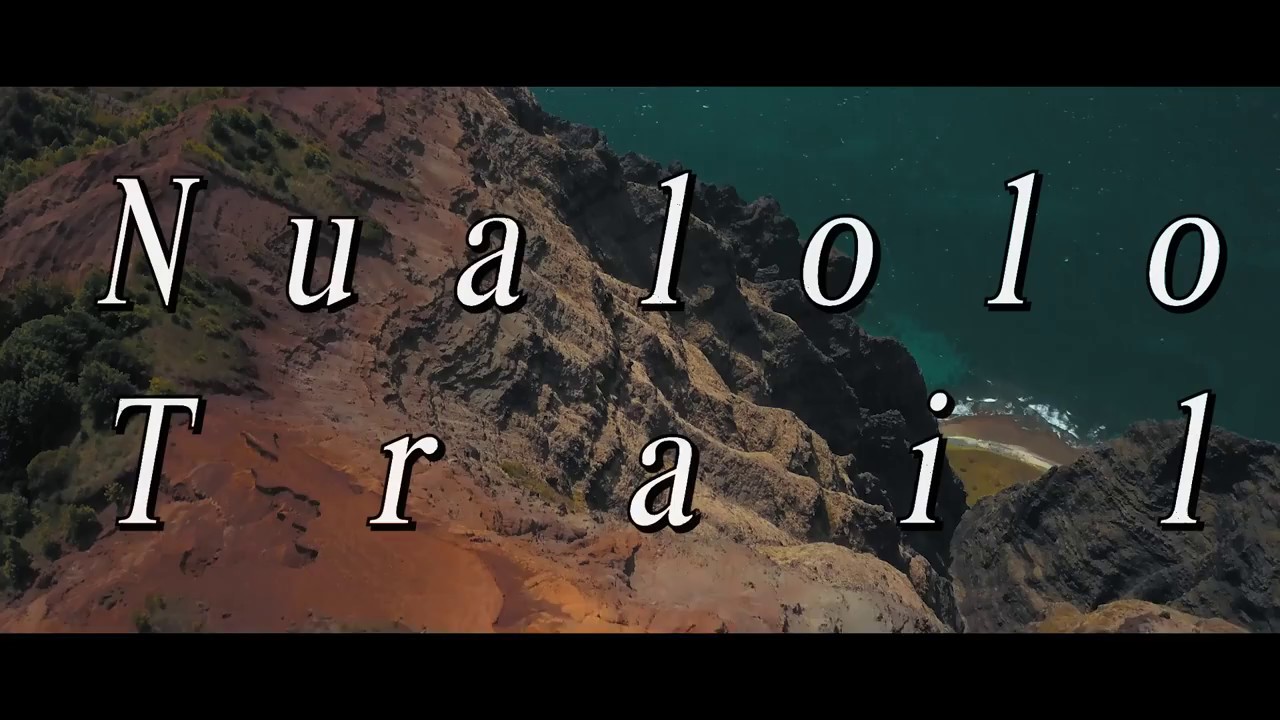 BEAUTIFUL KAUAI - NUALOLO TRAIL HIKE
