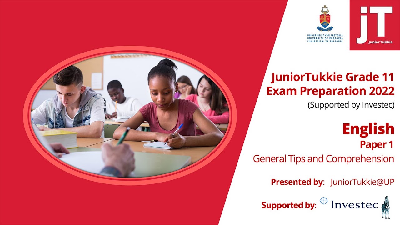 1. Gr 11 SS Exam Prep 2022 ENGLISH PAPER 1 - Section A - General Tips and Comprehension