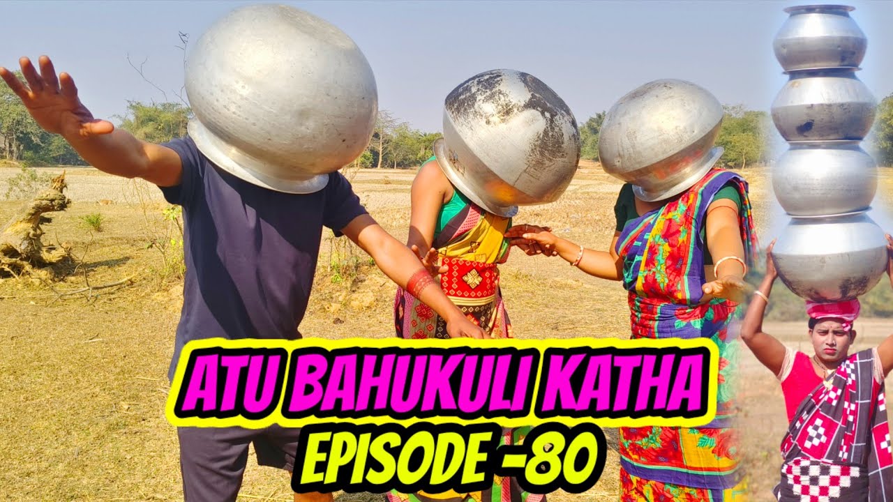 Atu BahuKuli Katha 🤣 Episode -80/New Santali Comedy Video/Bahadur Soren/Bs Entertainment 