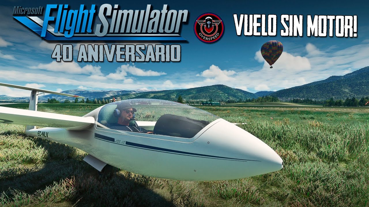 TE ENSEÑO TODOS LOS MISTERIOS DEL VUELO SIN MOTOR EN FLIGHT SIMULATOR