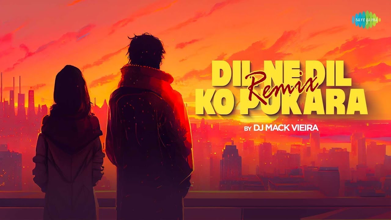 Dil Ne Dil Ko Pukara Remix | DJ Mack Vieira | Kaho Naa Pyar Hai | Bollywood Romantic Song