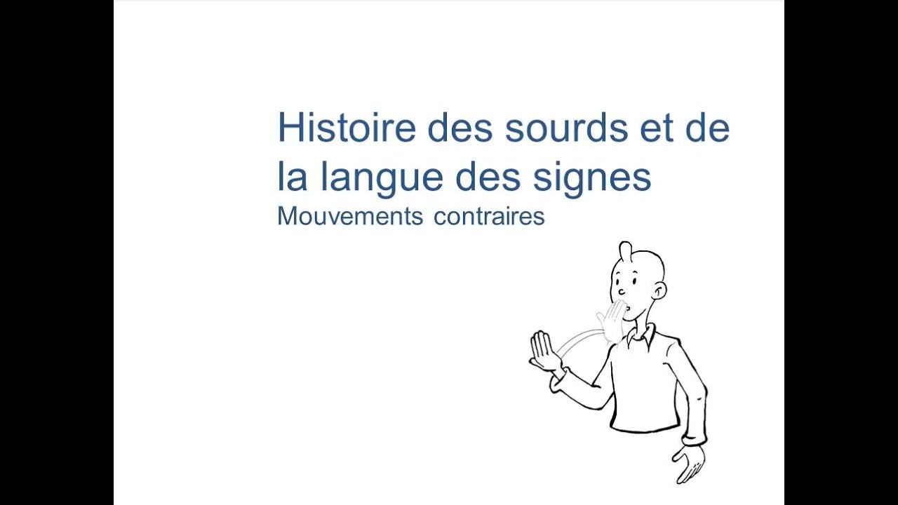 Histoire des sourds, mouvements contraires