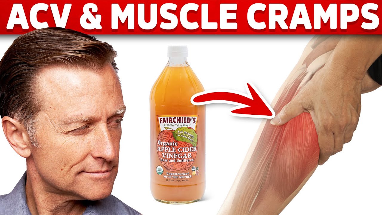 Use Apple Cider Vinegar for Muscle Spasm/Cramps &ndash; Dr.Berg