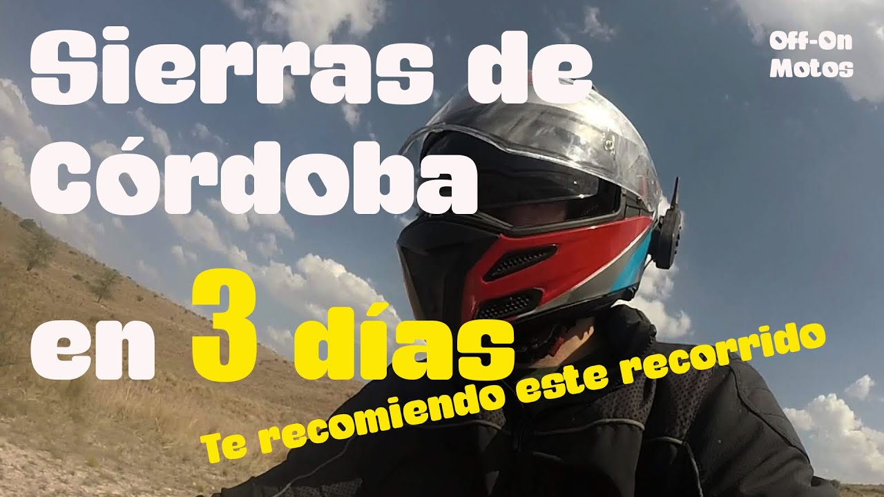 Sierras de Córdoba en 3 días - Te Sugerimos este recorrido imperdible - Córdoba en Moto -