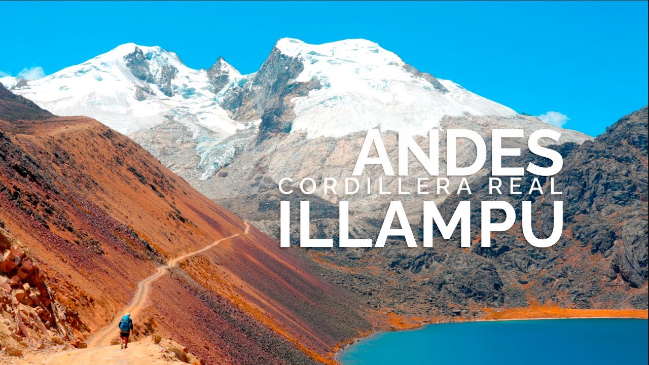 Alone in the Andes - 6 days Hiking along Bolivia's Epic Illampu Trail