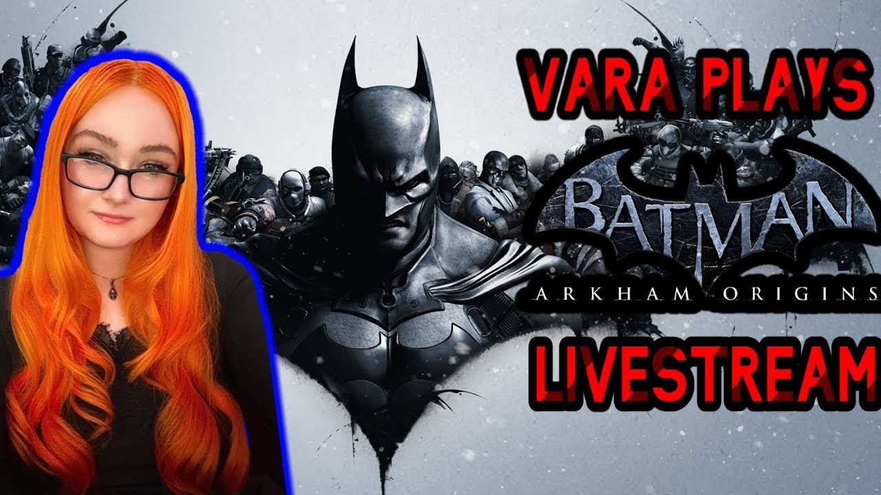 🔴 Holiday Time In Gotham 🎄 Playing Batman: Arkham Origins! LIVESTREAM
