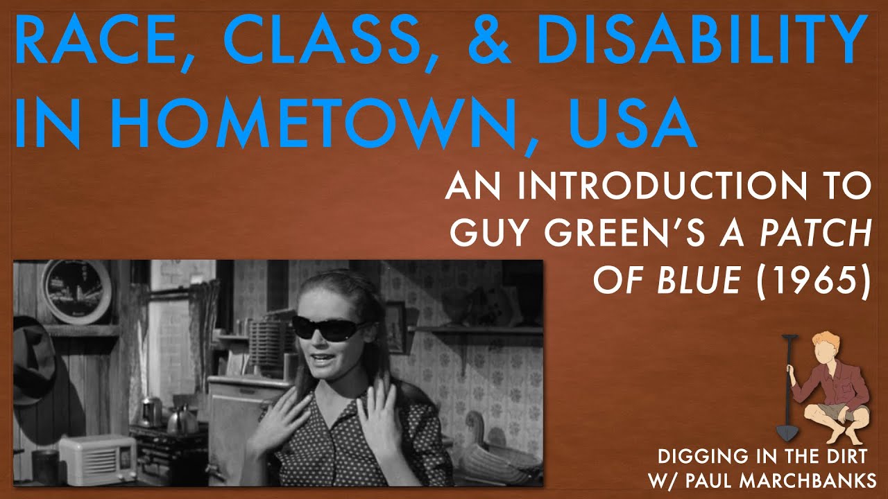 An Introduction to Guy Green's A Patch of Blue (1965)