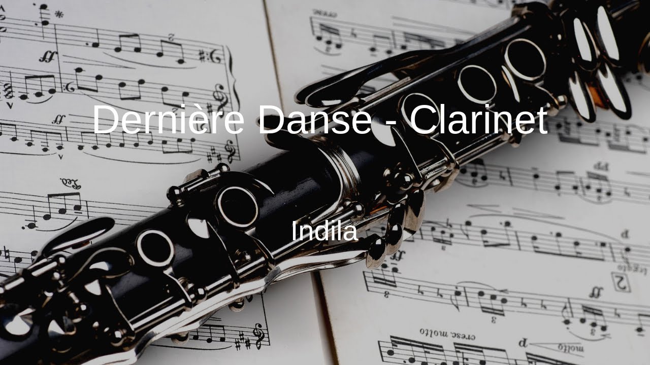 Indila - Dernière Danse - Clarinet Sheet Music