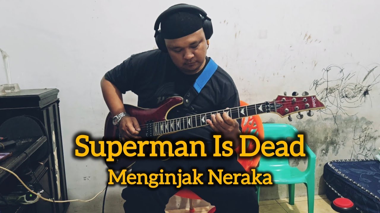 Superman Is Dead - Menginjak Neraka | Cover Gitar