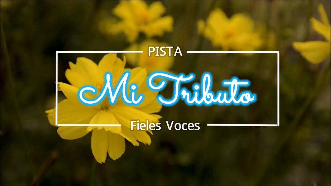 A Dios sea la Gloria - Fieles Voces (PISTA+LETRA)