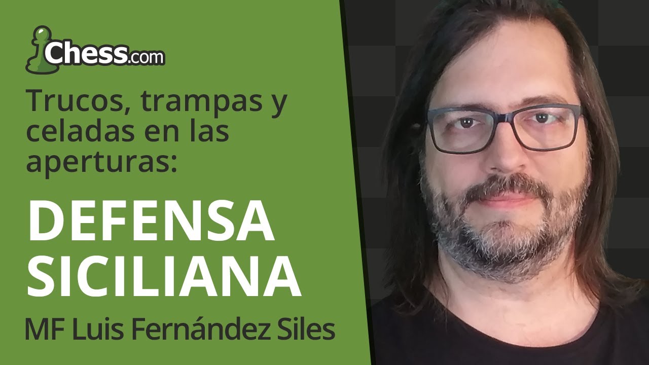 Trucos, trampas y celadas en las aperturas de ajedrez: Defensa Siciliana