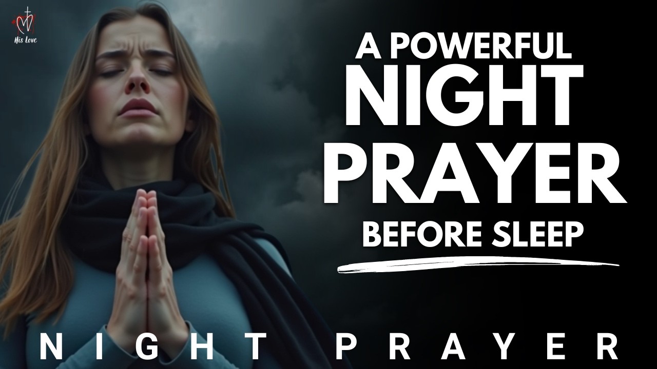 Lord, I Surrender My Worries Into Your Hands Tonight | Night Prayer
